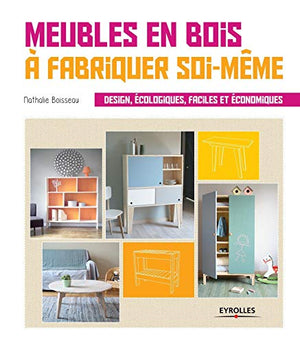 Meubles en bois à fabriquer soi-même