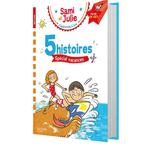 Sami et Julie Fin CP-CE1 5 histoires spécial vacances