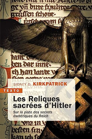 Les reliques sacrées d'Hitler