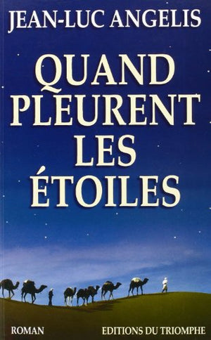 Quand pleurent les étoiles