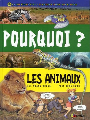 Pourquoi ? : Les animaux