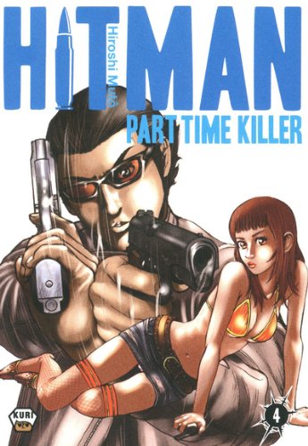 Hitman Part Time Killer Tome 4
