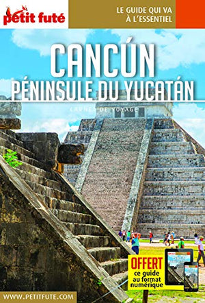 Guide Cancun - Yucatan 2019 Carnet Petit Futé