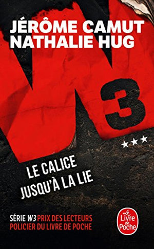 Le calice jusqu'à la lie (W3, Tome 3)