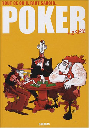 Tout ce qu'il savoir ... Poker + le reste