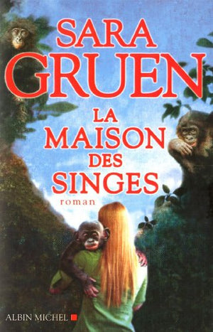 La maison des singes