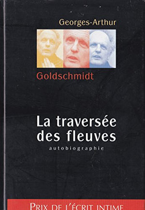 La traversée des fleuves