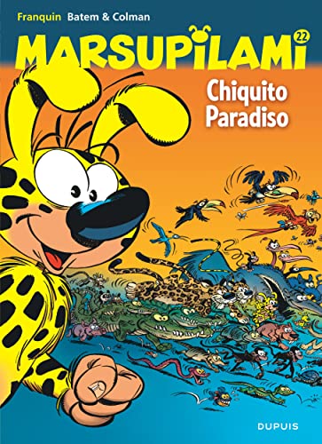 Marsupilami - Tome 22 - Chiquito Paradiso / Edition spéciale (Opé été 2022): Opé l'été BD 2022 (Marsupilami, 22)