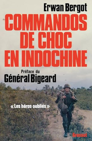 Commandos de choc en Indochine