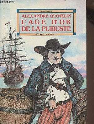 L'age d'or de la flibuste