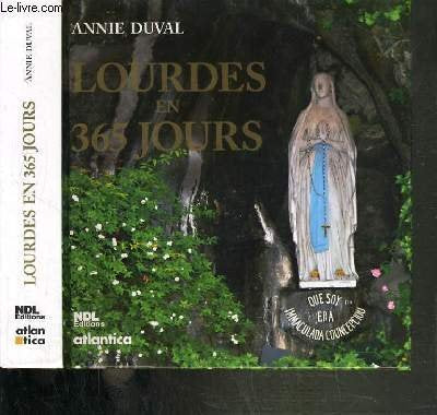 Lourdes en 365 jours