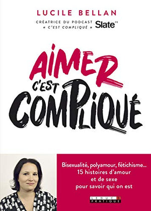 Aimer c'est compliqué