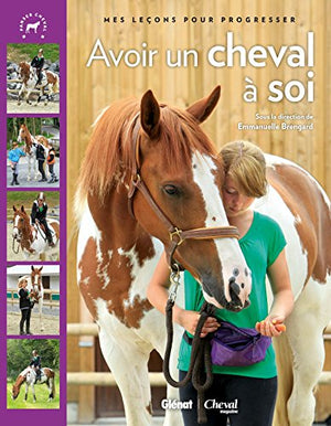 Avoir un cheval à soi