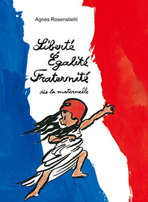 Liberté, égalité, fraternité dès la maternelle