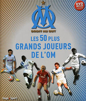 Les 50 plus grands joueurs de l'O.M.