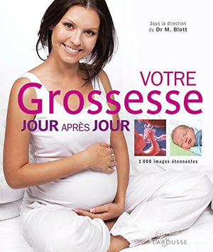 Votre grossesse jour après jour