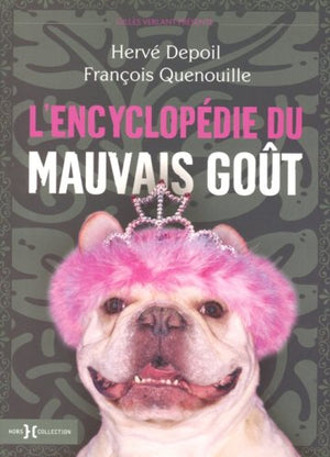 L'encyclopédie du mauvais goût