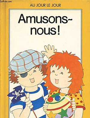 Amusons-nous !