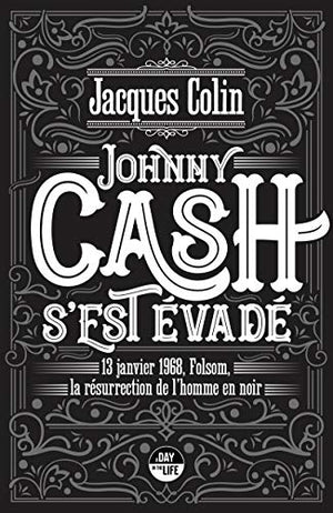 Johnny Cash s'est évadé