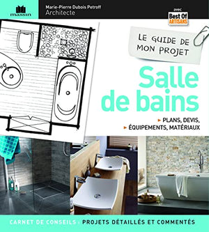 Le guide de mon projet de salle de bains