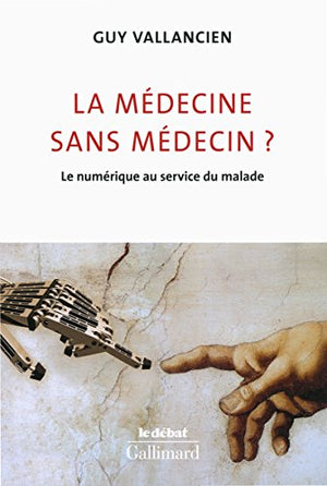 La médecine sans médecin