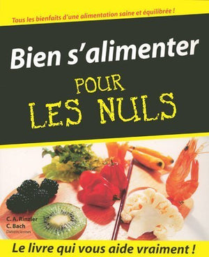 Bien s'alimenter pour les nuls