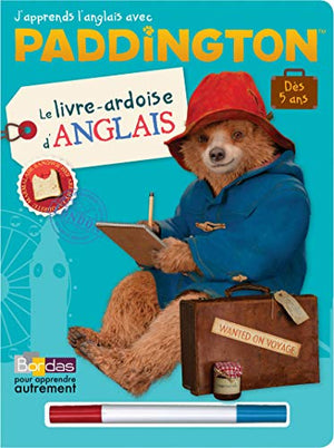 Paddington - Le livre-ardoise d'anglais avec 1 feutre 2 couleurs