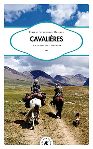 Cavalières: La chevauchée Kirghize