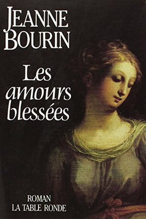 Les amours blessées