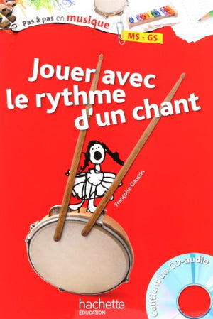 Jouer avec le rythme d'un chant