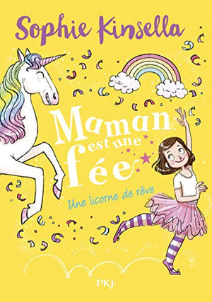 Maman est une fée - Une licorne de rêve (3)