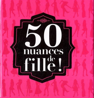 50 nuances de fille !