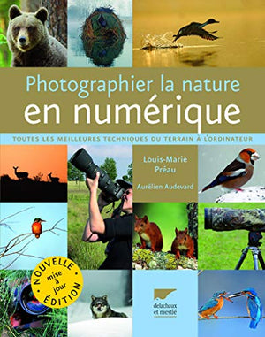 Photographier la nature en numérique