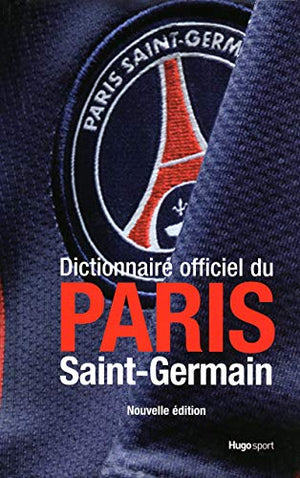 Dictionnaire officiel du Paris Saint-Germain