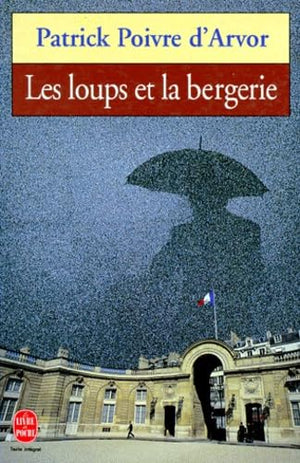 Les loups et la bergerie