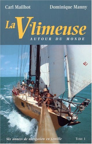 La V'limeuse autour du Monde, tome 1