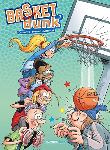 Basket Dunk - tome 02