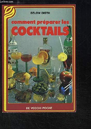 Comment préparer les cocktails