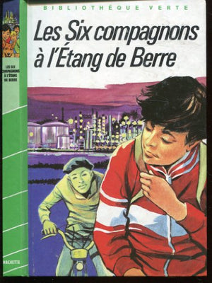 Les Six Compagnons à l'Étang de Berre