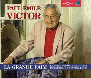 La Grande Faim-par Paul-Emile Victor