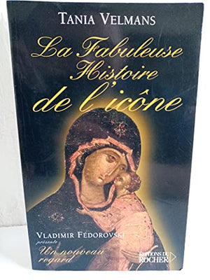 La fabuleuse histoire de l'icône