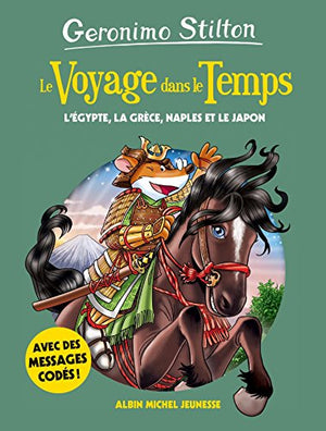 Le Voyage dans le temps - tome 8: L'Egypte, la Grèce, Naples et le Japon