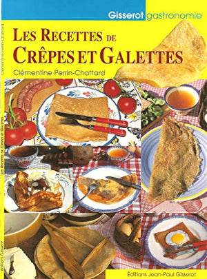 Les recettes de crêpes et de galettes