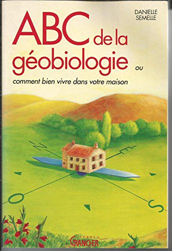 ABC de la géobiologie