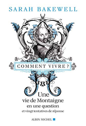 Comment vivre ?