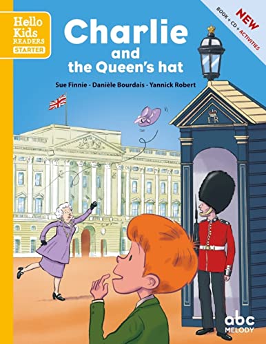 Charlie and the Queen's hat (nouvelle édition)