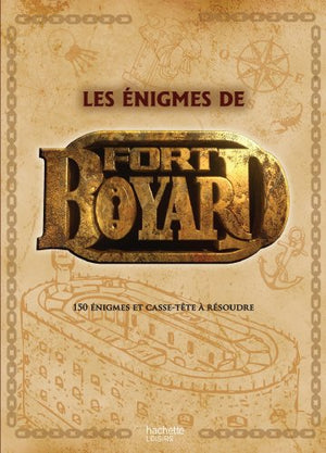 Les énigmes de Fort Boyard