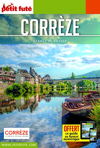 Guide Corrèze 2021 Carnet Petit Futé