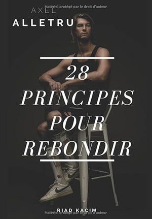 28 principes pour rebondir