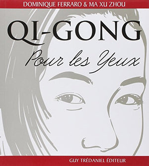 Qi gong pour les yeux